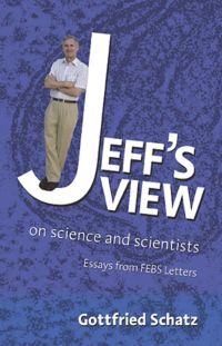 صورة الغلاف: Jeff's View: on Science and Scientists 9780444521330