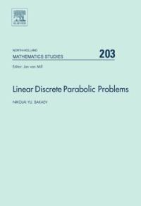 صورة الغلاف: Linear Discrete Parabolic Problems 9780444521408