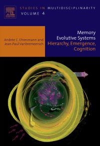 Imagen de portada: Memory Evolutive Systems; Hierarchy, Emergence, Cognition 9780444522443