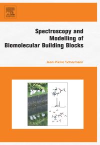 Omslagafbeelding: Spectroscopy and Modeling of Biomolecular Building Blocks 9780444527080