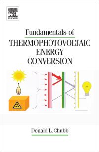 Titelbild: Fundamentals of Thermophotovoltaic Energy Conversion 9780444527219