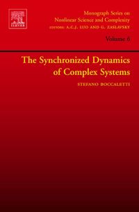 Cover image: The Synchronized Dynamics of Complex Systems 9780444527431