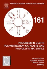 表紙画像: Progress in Olefin Polymerization Catalysts and Polyolefin Materials: Proceedings of the First Asian Polyolefin Workshop, Nara, Japan, December 7-9, 2005 9780444527516