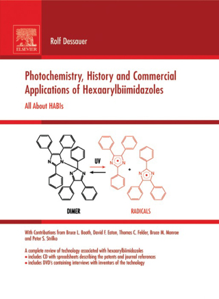 Cover image: Photochemistry, History and Commercial Applications of Hexaarylbiimidazoles: All about HABIs 9780444527707