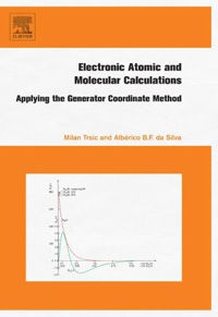 Imagen de portada: Electronic, Atomic and Molecular Calculations: Applying the Generator Coordinate Method 9780444527813