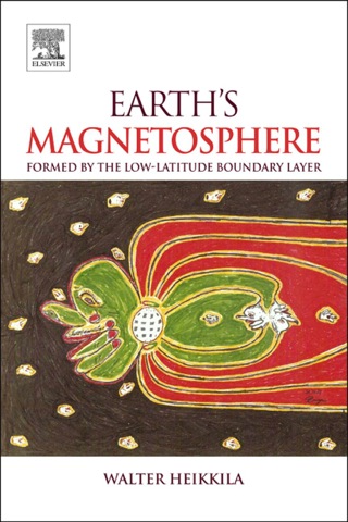 Imagen de portada: Earth's Magnetosphere: Formed by the Low-Latitude Boundary Layer 9780444528643