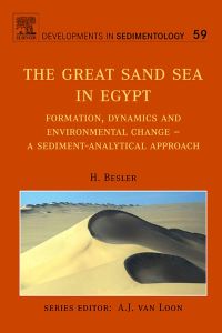 صورة الغلاف: The Great Sand Sea in Egypt: Formation, Dynamics and Environmental Change - a Sediment-analytical Approach 9780444529411