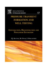 Omslagafbeelding: Pressure Transient Formation and Well Testing: Convolution, Deconvolution and Nonlinear Estimation 9780444529534