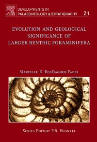 Cover image: Evolution and Geological Significance of Larger Benthic Foraminifera 9780444529565