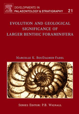 Imagen de portada: Evolution and Geological Significance of Larger Benthic Foraminifera 9780444529565