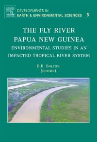 Imagen de portada: The Fly River, Papua New Guinea: Environmental Studies in an Impacted Tropical River System 9780444529640