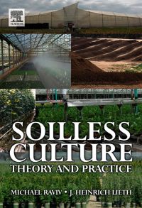 Titelbild: Soilless Culture: Theory and Practice: Theory and Practice 9780444529756
