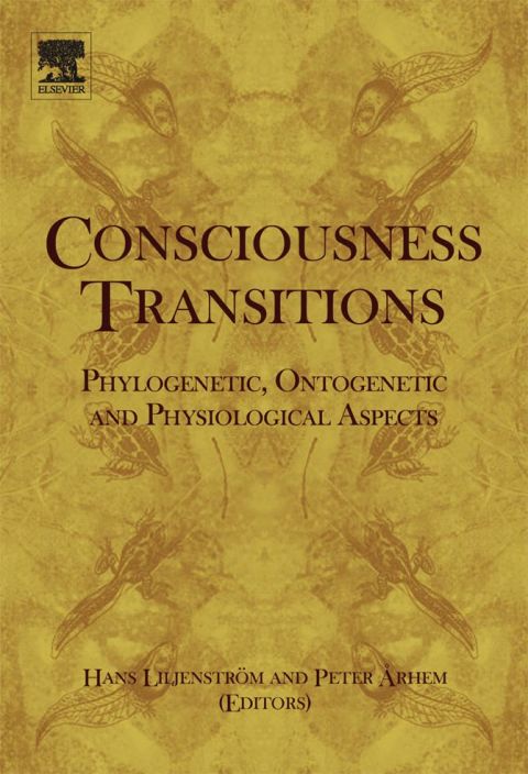 Consciousness Transitions: Phylogenetic, Ontogenetic and Physiological Aspects - FULL INSTANT DOWNLOAD | PDF DOCX EPUB
