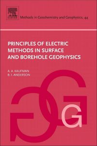 Omslagafbeelding: Principles of Electric Methods in Surface and Borehole Geophysics 9780444529947