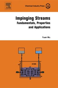 Immagine di copertina: Impinging Streams: Fundamentals, Properties and Applications 9780444530370