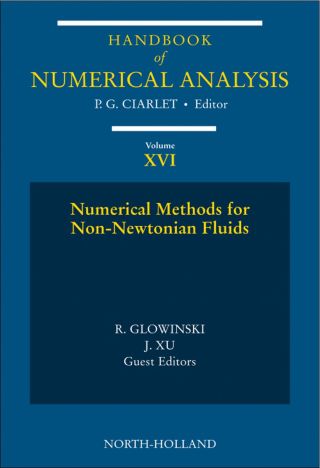 Cover image: Numerical Methods for Non-Newtonian Fluids: Special Volume 9780444530479