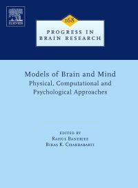 صورة الغلاف: Models of Brain and Mind: Physical, Computational and Psychological Approaches 9780444530509