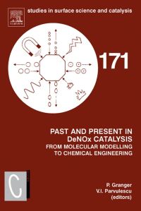 Cover image: Past and Present in DeNOx Catalysis: From Molecular Modelling to Chemical Engineering: From Molecular Modelling to Chemical Engineering 9780444530585