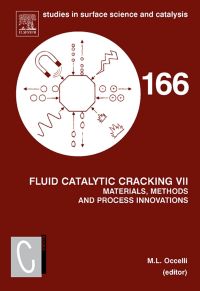 Cover image: Fluid Catalytic Cracking VII:: Materials, Methods and Process Innovations 9780444530608