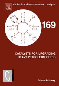 表紙画像: Catalysts for Upgrading Heavy Petroleum Feeds 9780444530844