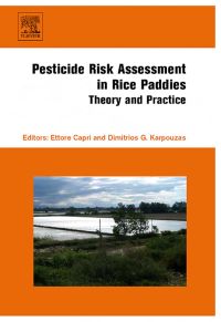 Omslagafbeelding: Pesticide Risk Assessment in Rice Paddies: Theory and Practice: Theory and Practice 9780444530875