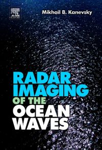 Imagen de portada: Radar Imaging of the Ocean Waves 9780444532091