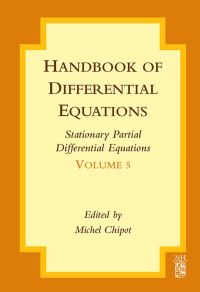 Omslagafbeelding: Handbook of Differential Equations: Stationary Partial Differential Equations: Stationary Partial Differential Equations 9780444532176