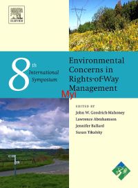 表紙画像: Environment Concerns in Rights-of-Way Management 8th International Symposium 9780444532237