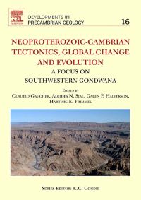 Imagen de portada: Neoproterozoic-Cambrian Tectonics, Global Change and Evolution: A Focus on South Western Gondwana 9780444532497