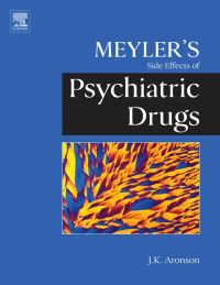 Cover image: Meyler's Side Effects of Psychiatric Drugs 9780444532664