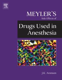 Imagen de portada: Meyler's Side Effects of Drugs Used in Anesthesia 9780444532701