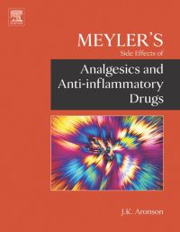 Omslagafbeelding: Meyler's Side Effects of Analgesics and Anti-inflammatory Drugs 9780444532732