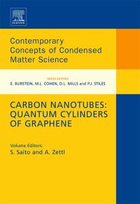Cover image: Carbon Nanotubes: Quantum Cylinders of Graphene: Quantum Cylinders of Graphene 9780444532763