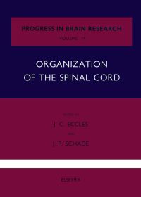 صورة الغلاف: Organization of the Spinal Cord 9780444533197