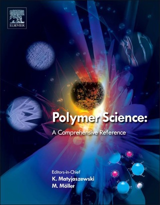 Cover image: Polymer Science: A Comprehensive Reference, 10 Volume Set 2nd edition 9780444533494