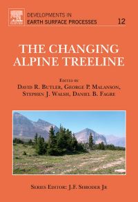表紙画像: The Changing Alpine Treeline: The Example of Glacier National Park, MT, USA 9780444533647