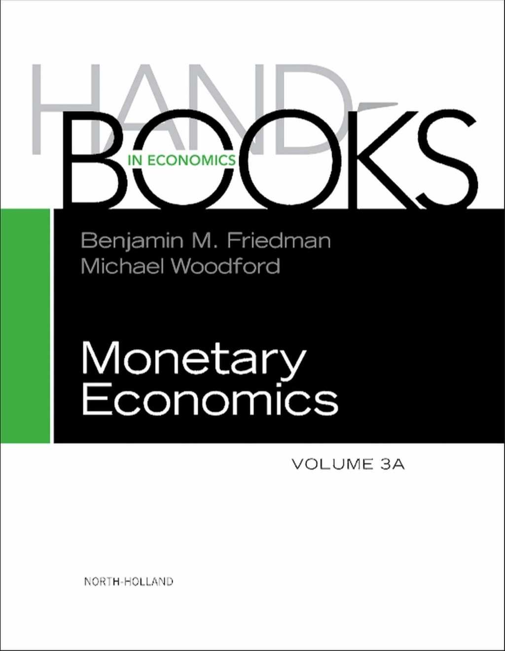 Handbook of Monetary Economics vols 3A3B Set eBook