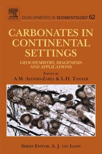 Cover image: Carbonates in Continental Settings: Geochemistry, Diagenesis and Applications 9780444535269