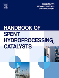 Omslagafbeelding: Handbook of Spent Hydroprocessing Catalysts: Regeneration, Rejuvenation, Reclamation, Environment and Safety 9780444535566