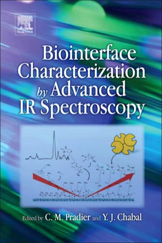 Imagen de portada: Biointerface Characterization by Advanced IR Spectroscopy 9780444535580