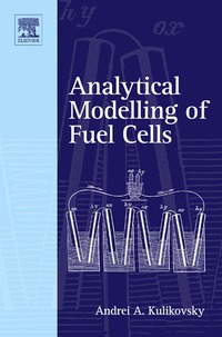 Cover image: Analytical Modelling of Fuel Cells 9780444535603
