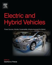 Omslagafbeelding: Electric and Hybrid Vehicles: Power Sources, Models, Sustainability, Infrastructure and the Market 9780444535658