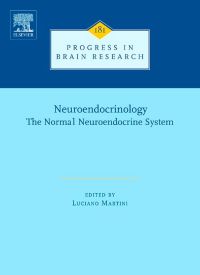 表紙画像: Neuroendocrinology: THE NORMAL NEUROENDOCRINE SYSTEM 9780444536174