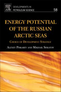 Omslagafbeelding: Energy Potential of the Russian Arctic Seas: Choice of development strategy 9780444537843