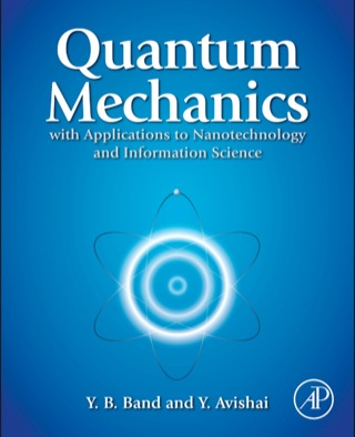 Immagine di copertina: Quantum Mechanics with Applications to Nanotechnology and Information Science 9780444537867