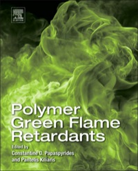 Imagen de portada: Polymer Green Flame Retardants: A comprehensive Guide to Additives and Their Applications 9780444538086