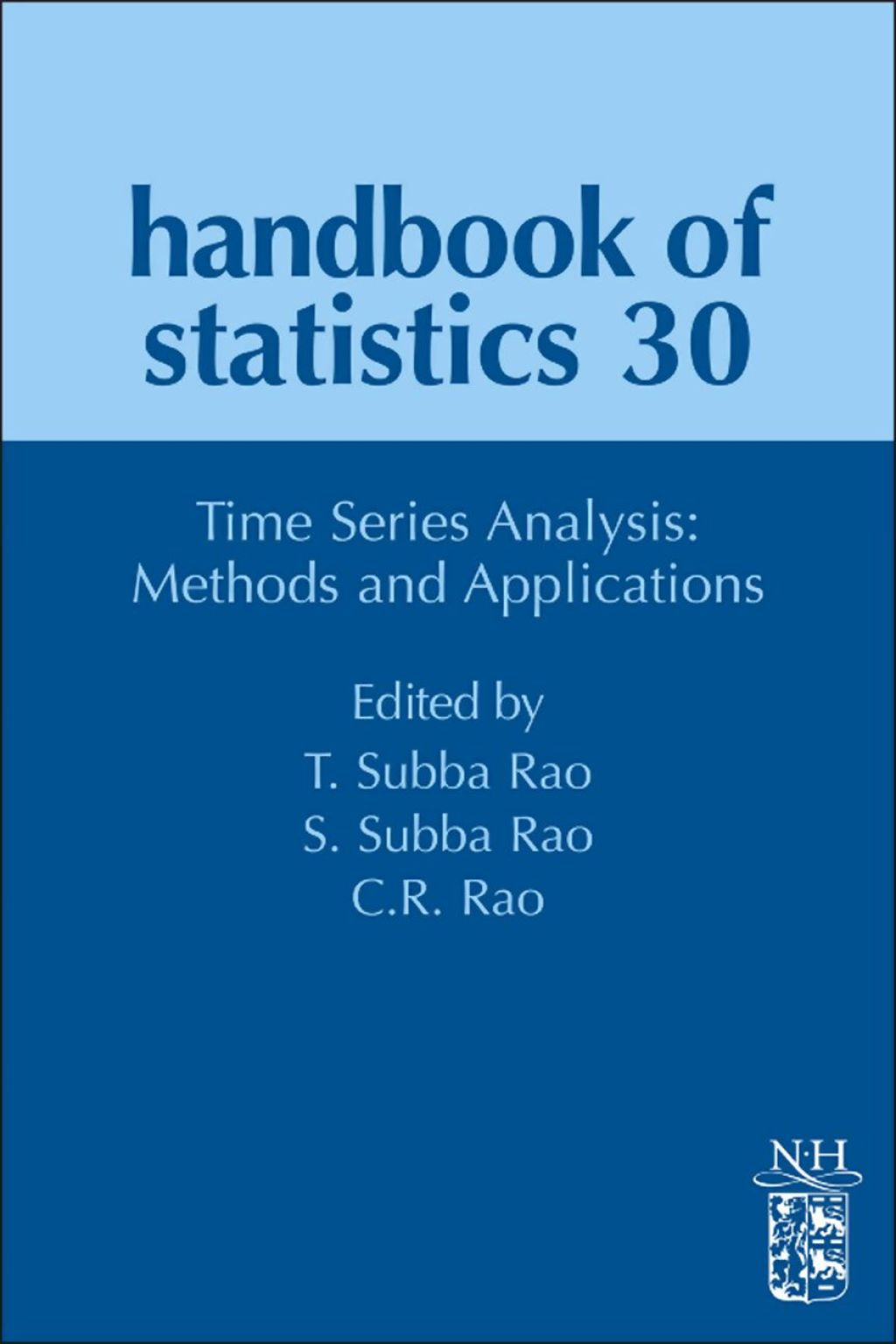 Handbook of Statistics: Time Series Analysis: Methods and Applications