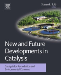 صورة الغلاف: New and Future Developments in Catalysis: Catalysis for Remediation and Environmental Concerns 1st edition 9780444538703