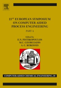صورة الغلاف: 21st European Symposium on Computer Aided Process Engineering 9780444538956