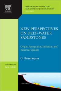 Imagen de portada: New Perspectives on Deep-water Sandstones: Origin, Recognition, Initiation, and Reservoir Quality 9780444563354